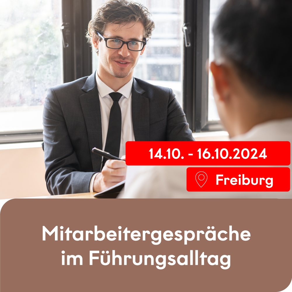 Mitarbeitergespräche im Führungsalltag (Freiburg | Oktober 2025)